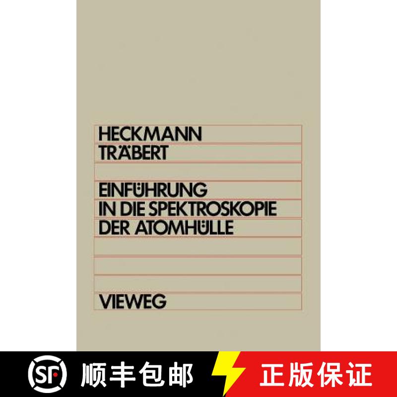 【3-4周达】Einführung in Die Spektroskopie Der Atomhülle [9783322990846]