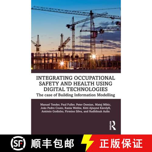 【3-4周达】Integrating Occupational Safety and Health Using Digital Technologies: The Case of Buildin... [9781041003991]