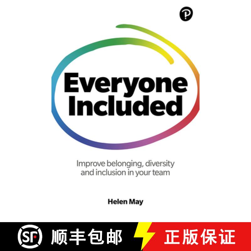 【2-3周达】Everyone Included: How to Improve Belonging, Diversity and Inclusion in Your Team: How to ... [9781292342603]