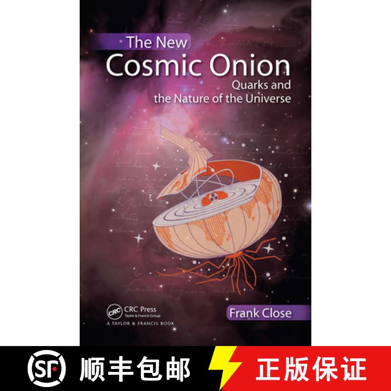 【3-4周达】The New Cosmic Onion : Quarks and the Nature of the Universe [9781584887980]