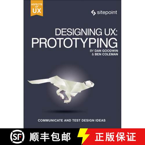 【3-4周达】Designing UX: Prototyping: Because Modern Design is Never Static [9780994347084]