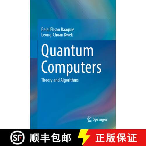 【3-4周达】精装 Quantum Computers : Theory and Algorithms [9789811975165]