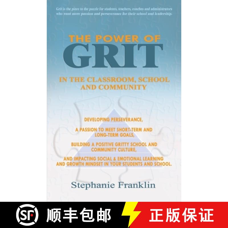 【3-4周达】Power of Grit in the Classroom, School and Community: Developing Perseverance, a Passion t... [9781944383282]