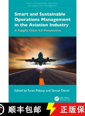 【3-4周达】Smart and Sustainable Operations Management in the Aviation Industry: A Supply Chain 4.0 P... [9781032481548]