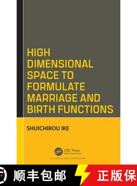 【3-4周达】High Dimensional Space to Formulate Marriage and Birth Functions [9780367182229]