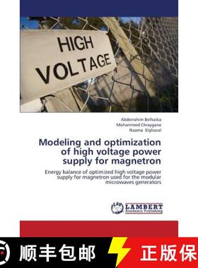 【3-4周达】Modeling and Optimization of High Voltage Power Supply for Magnetron [9783659372094]