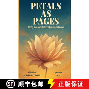 PETALS 9798232326098 words born 4周达 between PAGES and ...poetry flowers that