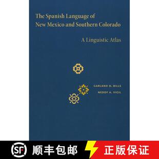 4周达 Language Spanish New Colorado Linguistic Southern The and Mexico 9780826345493 Atlas