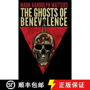【3-4周达】The Ghosts of Benevolence [9780692717172]