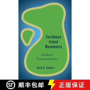 Movements Culebra 预订 9781783488353 Island Transinsularities Caribbean