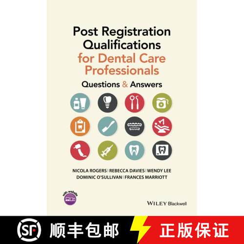 【3-4周达】Post Registration Qualifications For Dental Care Professionals - Questions And Answers [Wi... [9781118711163]