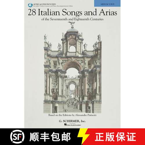 【3-4周达】28 Italian Songs & Arias of the 17th & 18th Centuries: Based on the Alessandro Parisotti E... [9781423492467]