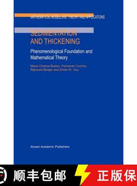 【3-4周达】Sedimentation and Thickening : Phenomenological Foundation and Mathematical Theory [9789048153169]