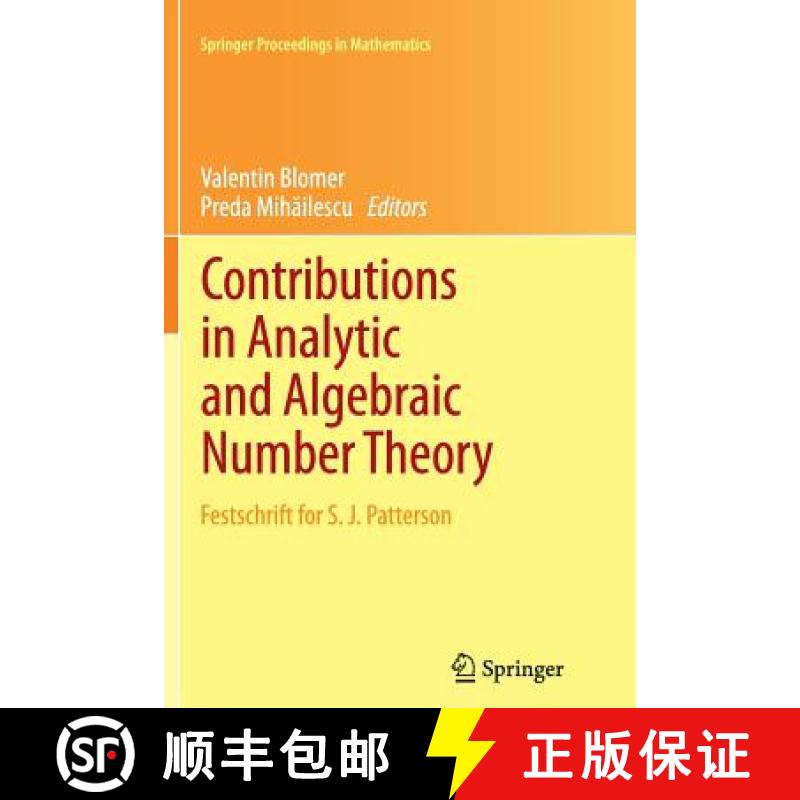 【3-4周达】Contributions in Analytic and Algebraic Number Theory : Festschrift for S. J. Patterson [9781489991584]