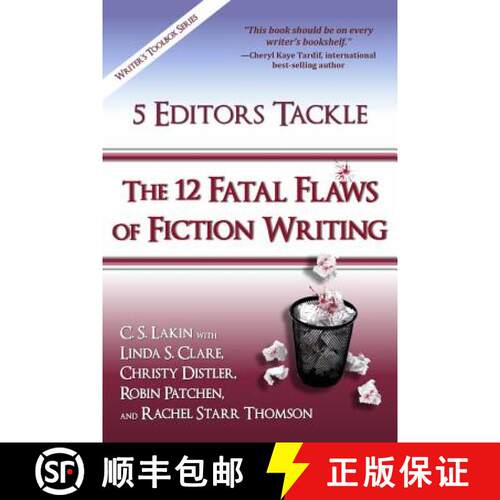 【3-4周达】5 Editors Tackle the 12 Fatal Flaws of Fiction Writing [9780986134715]