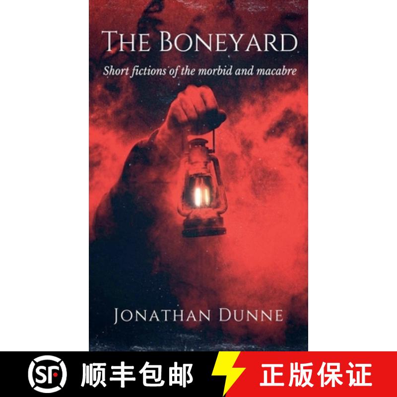 【3-4周达】The Boneyard: Short Fictions of the Morbid and Macabre [9798230086314]