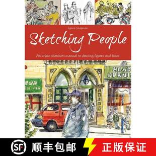 【3-4周达】Sketching People: An Urban Sketcher's Manual to Drawing Figures and Faces [9781438007267]