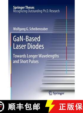 【3-4周达】GaN-Based Laser Diodes : Towards Longer Wavelengths and Short Pulses [9783642435485]