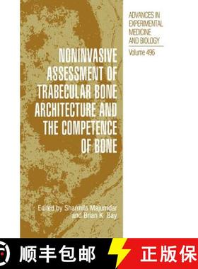 【3-4周达】Noninvasive Assessment of Trabecular Bone Architecture and the Competence of Bone [9780306466175]