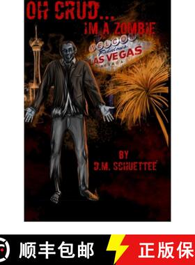 【3-4周达】Oh Crud... I'm a Zombie [9781312078246]