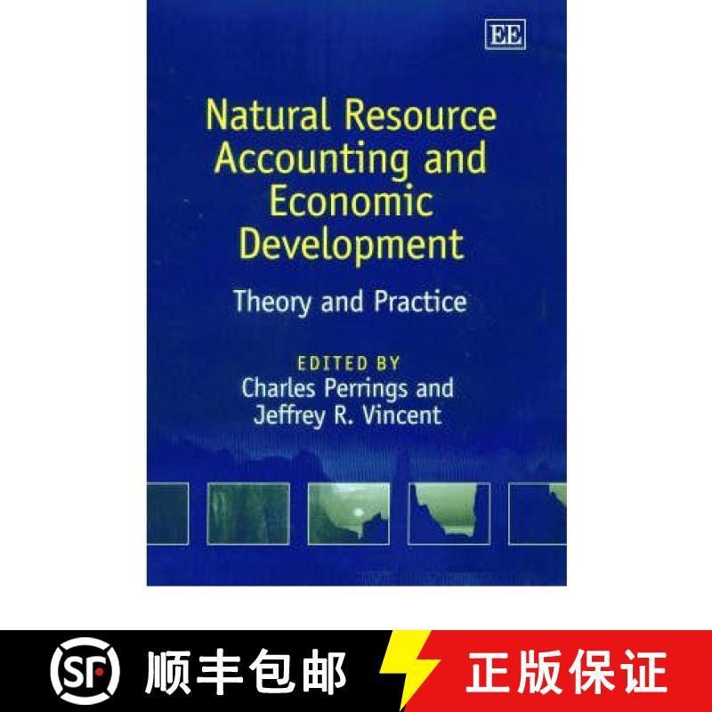 【3-4周达】Natural Resource Accounting and Economic Development: Theory and Practice: Theory and Prac... [9781840649246]