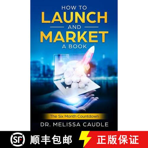 【3-4周达】How to Launch and Market a Book: The Six Month Countdown [9781733718226]