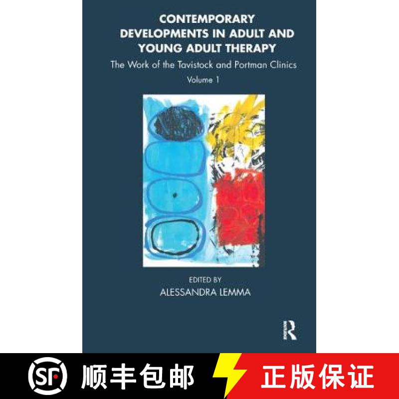 【3-4周达】Contemporary Developments in Adult and Young Adult Therapy: The Work of the Tavistock and ... [9781780490069]