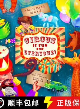 【3-4周达】Circus Is Fun For Everyone: - explore art and help animals in this brave, mindful and crea... [9781951183004]