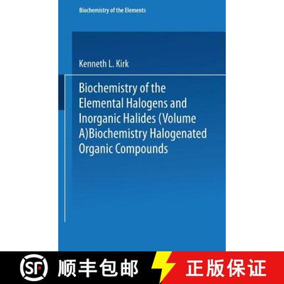 【4周达】Biochemistry of Halogenated Organic Compounds [9781475746075]