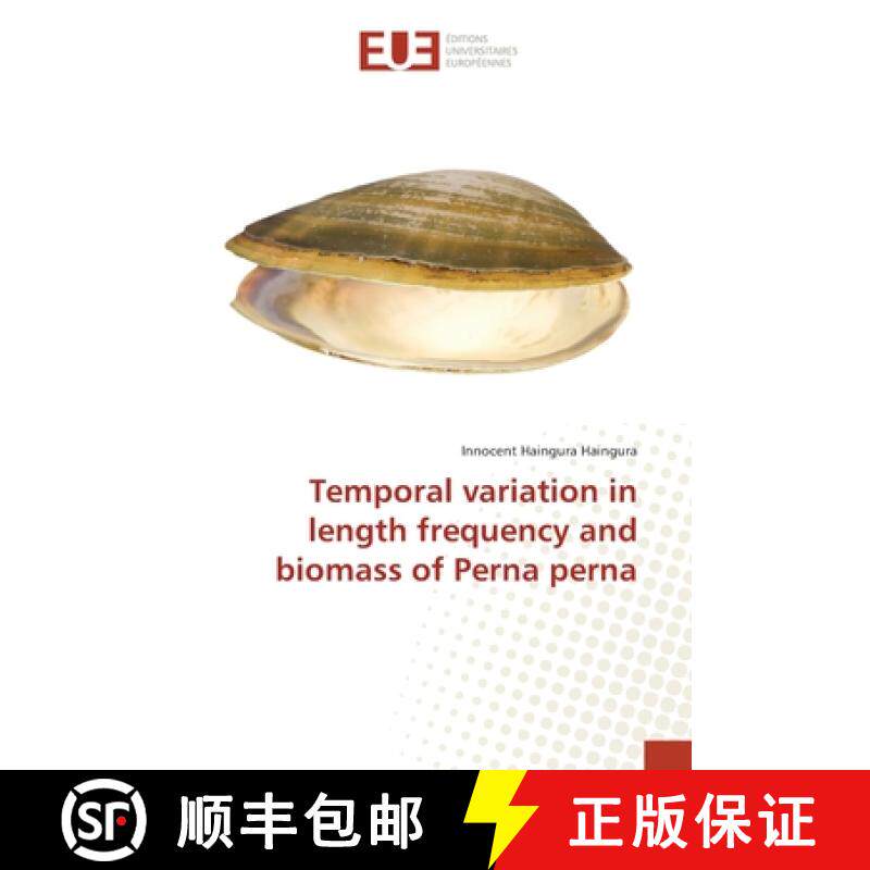 【3-4周达】Temporal variation in length frequency and biomass of Perna perna [9783639609769]