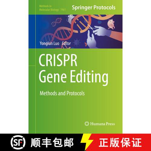 【3-4周达】精装 CRISPR Gene Editing : Methods and Protocols (1st ed. 2019) [9781493991693]