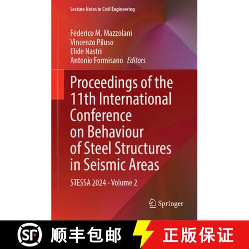【3-4周达】Proceedings of the 11th International Conference on Behaviour of Steel Structures in Seism... [9783031628870]