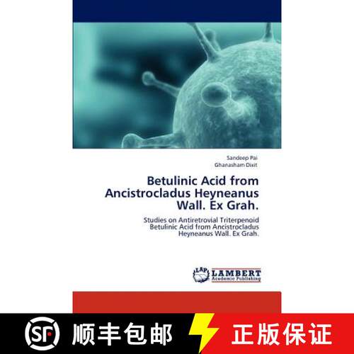 预订 Betulinic Acid from Ancistrocladus Heyneanus Wall. Ex Grah. [9783847301813]