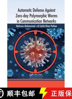【3-4周达】Automatic Defense Against Zero-Day Polymorphic Worms in Communication Networks [9780367380038]