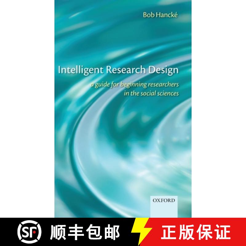 【3-4周达】Intelligent Research Design: A Guide for Beginning Researchers in the Social Sciences [9780199570782]