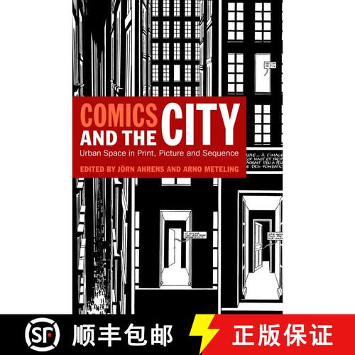 【3-4周达】Comics and the City: Urban Space in Print, Picture and Sequence [9780826440198]