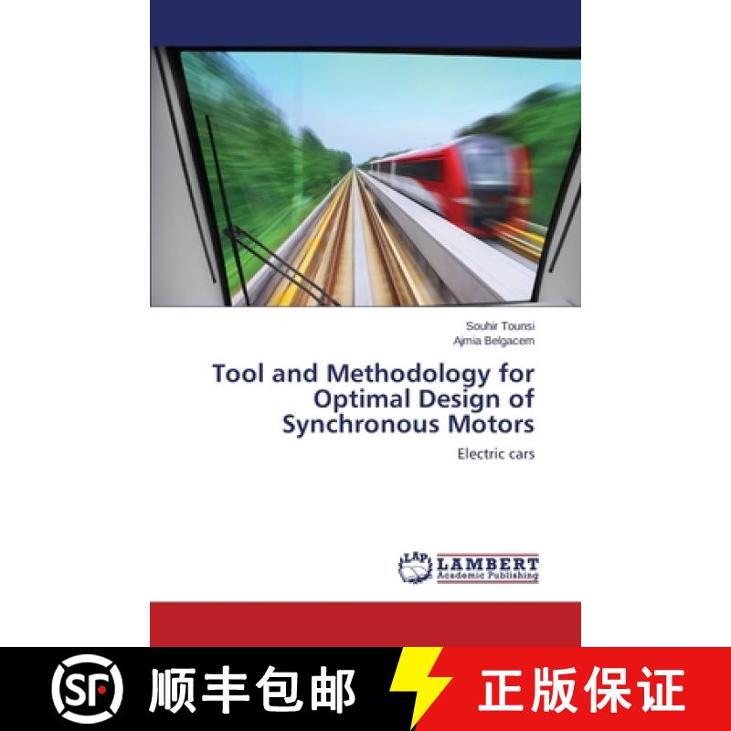 预订 Tool and Methodology for Optimal Design of Synchronous Motors [9783659687440]
