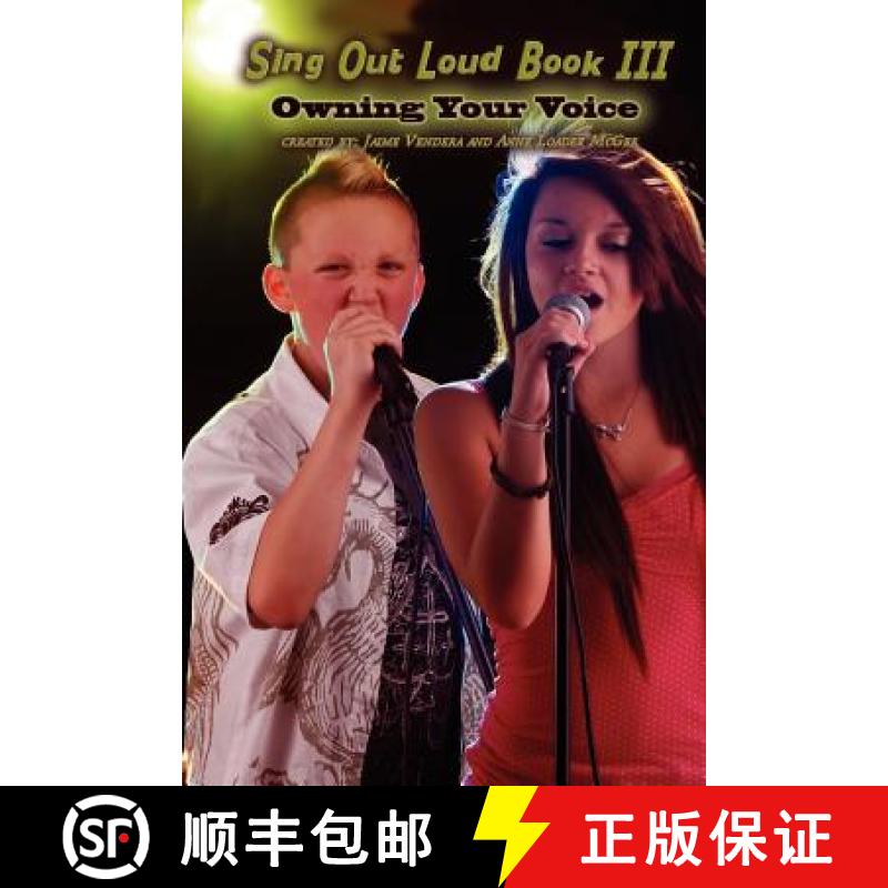 【3-4周达】Sing Out Loud Book III: Owning Your Voice [9781936307104]