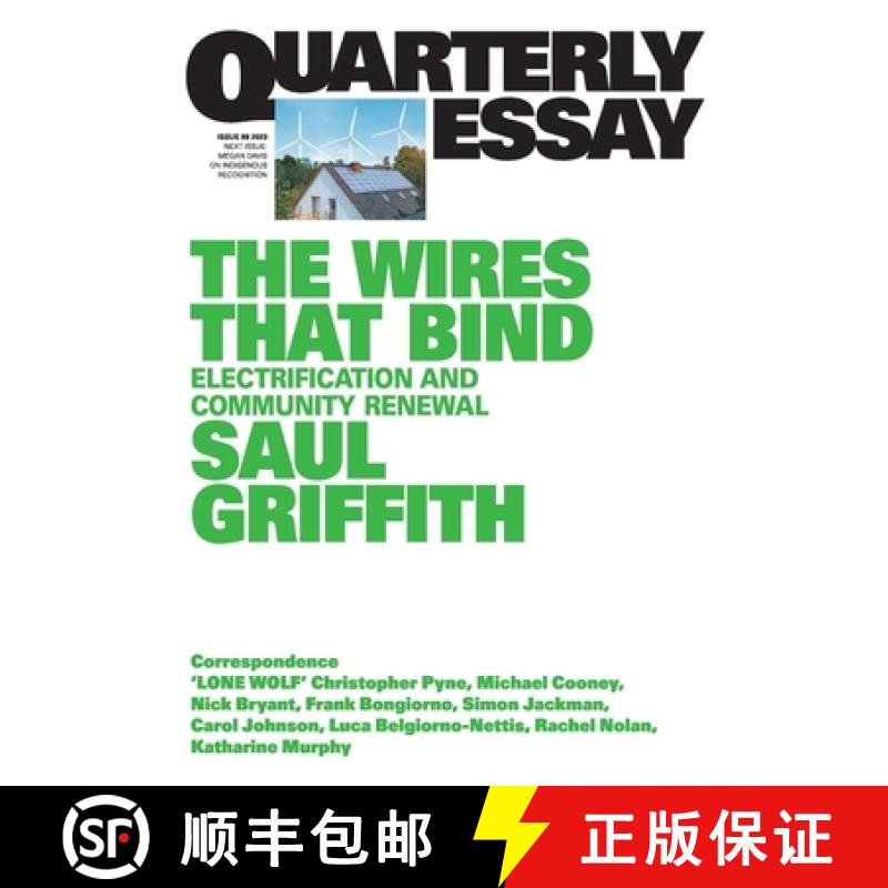 【2-3周达】The Wires That Bind: Electrification and Community Renewal: Quarterly Essay 89 [9781760644208]