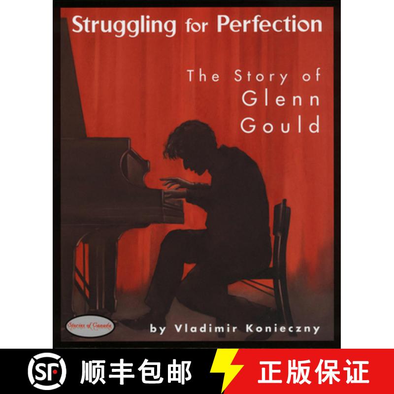【3-4周达】Struggling for Perfection: The Story of Glenn Gould [9781894917483]