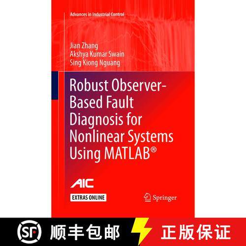 【3-4周达】Robust Observer-Based Fault Diagnosis for Nonlinear Systems Using MATLAB (R) (Softcover re... [9783319812564]