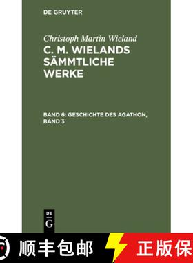 【3-4周达】精装 Geschichte des Agathon, Band 3 [9783112409497]