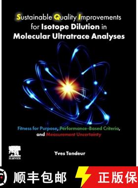 【3-4周达】Sustainable Quality Improvements for Isotope Dilution in Molecular Ultratrace Analyses: Fi... [9780443290343]