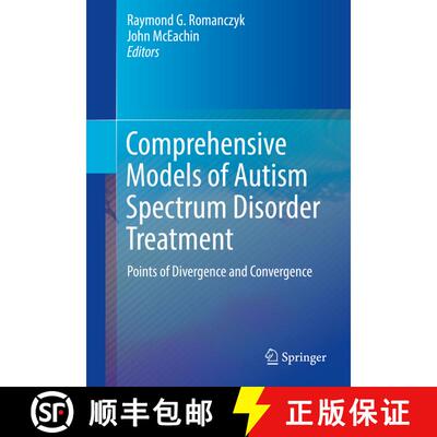 【3-4周达】Comprehensive Models of Autism Spectrum Disorder Treatment : Points of Divergence and Conv... [9783319681474]