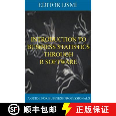 【3-4周达】Introduction To Business Statistics Through R Software [9798223254966]