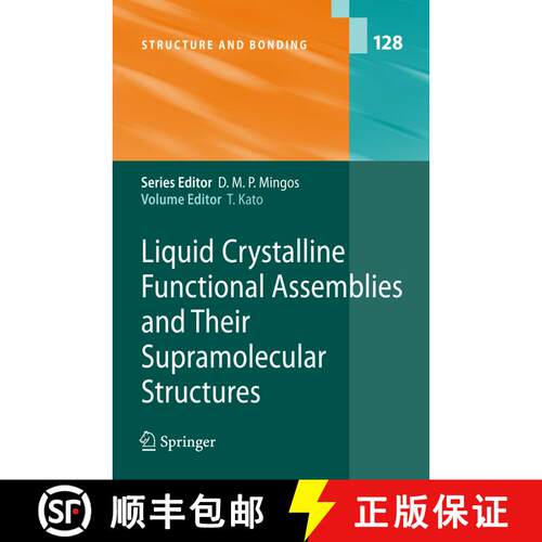 【3-4周达】精装 Liquid Crystalline Functional Assemblies and Their Supramolecular Structures [9783540778660]