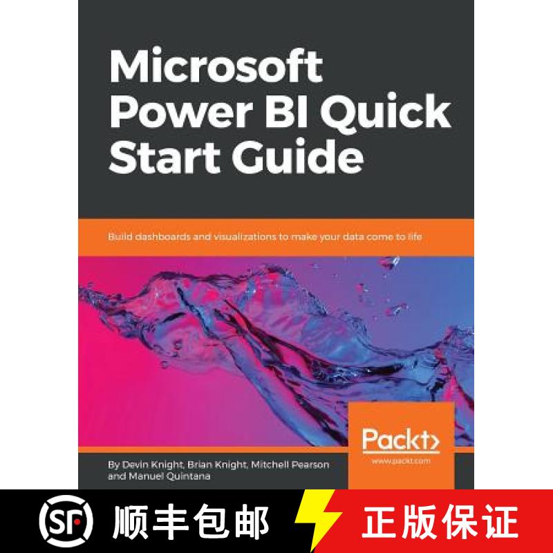 预订 Microsoft Power BI Quick Start Guide: Build dashboards and visualizations to make your data come... [9781789138221]