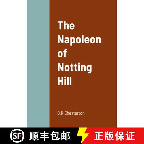 【3-4周达】The Napoleon of Notting Hill [9781458330550]