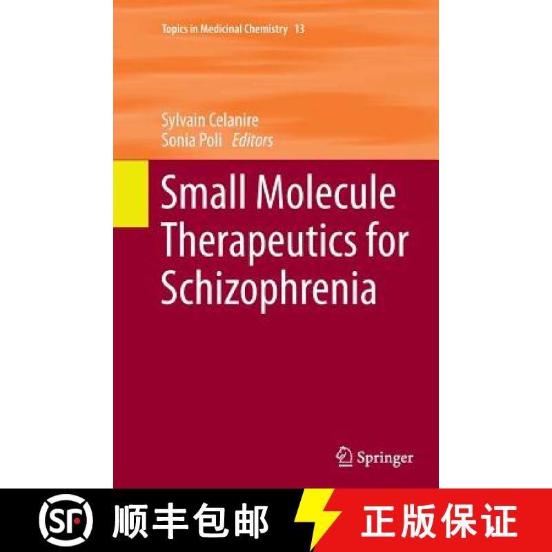 【3-4周达】Small Molecule Therapeutics for Schizophrenia [9783319378947]