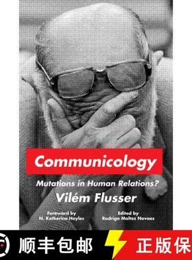 【3-4周达】Communicology: Mutations in Human Relations? [9781503634480]